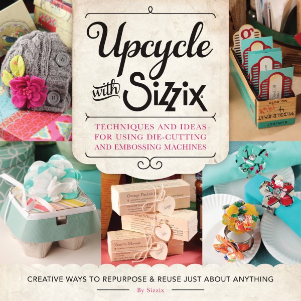 upcycle with sizzix